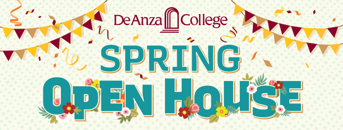 Spring Open House | De Anza College